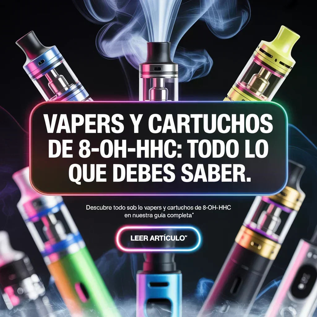 Vapers y cartuchos de 8-OH-HHC: guía para elegir con criterio
